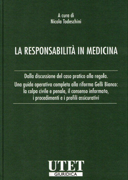 La responsabilità in medicina