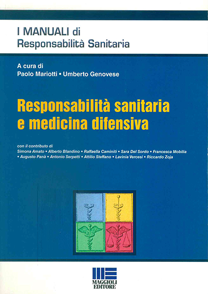 Responsabilità sanitaria e medicina difensiva