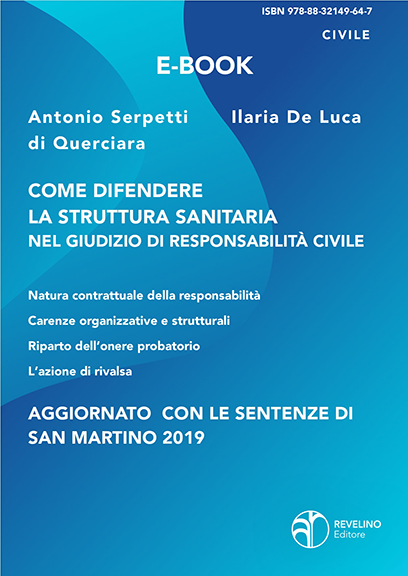 Come difendere la struttura sanitaria nel giudizio di responsabilità civile