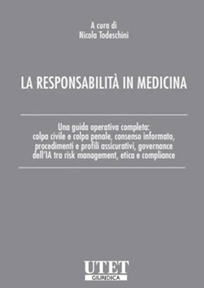La responsabilità in medicina